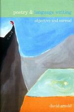 Poetry and Language Writing : Objective and Surreal