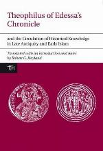 Theophilus of Edessa’s Chronicle