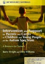 Intervention and Support for Parents and Carers of Children and Young People on the Autism Spectrum