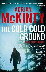 The Cold Cold Ground (Detective Sean Duffy)