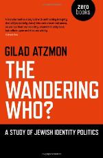 The Wandering Who? A Study of Jewish Identity Politics