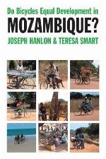 Do Bicycles Equal Development in Mozambique? Do Bicycles Equal Development in Mozambique?