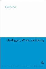 Heidegger, Work, and Being
