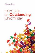 How to Be an Outstanding Childminder