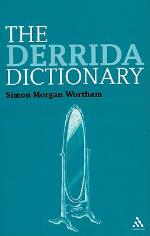 The Derrida Dictionary