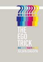 The Ego Trick