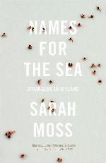 Names for the Sea: Strangers in Iceland