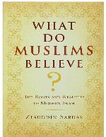 What Do Muslims Believe?