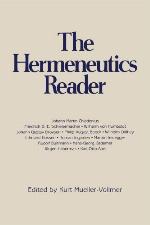 The hermeneutics reader : texts of the German tradition from the Enlightenment to the present