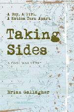 Taking Sides: A Boy. A Girl. A Nation Torn Apart.