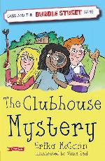 The Clubhouse Mystery (Cass and the Bubble Street Gang)