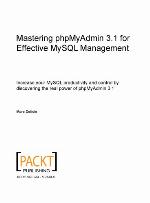 Mastering Phpmyadmin 3.1 for Effective MySQL Management