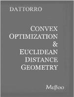 Convex Optimization &amp; Euclidean Distance Geometry