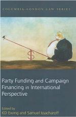 Party Funding and Campaign Financing in International Perspective