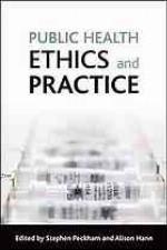 Public health ethics and practice