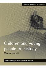 Children and Young People in Custody
