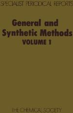 General and Synthetic Methods : Volume 1