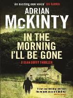 In the Morning I'll be Gone