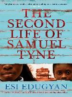 The Second Life of Samuel Tyne