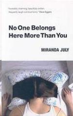 No One Belongs Here More Than You