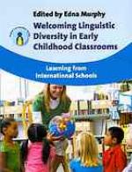 Welcoming Linguistic Diversity in Early Childhood Classrooms