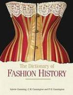 The Dictionary of Fashion History