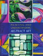 Painting and Understanding Abstract Art