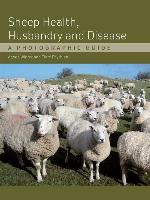 Sheep Health, Husbandry and Disease