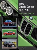 BMW Classic Coupes, 1965--1989