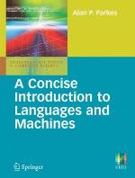 A Concise Introduction to Languages and Machines