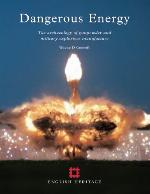 Dangerous energy : the archaeology of gunpowder and military explosives manufacture