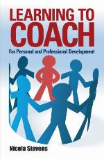 Learning to coach : for personal and professional development