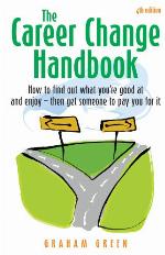 The career change handbook : how to find out what you're good at and what you enjoy - then get someone to pay you for it
