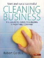 Start and run a Successful Cleaning Business
