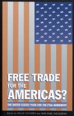 Free trade for the Americas? : the United States' push for the FTAA agreement