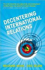 Decentering International Relations