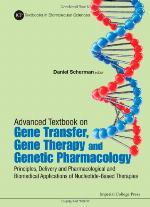Advanced Textbook on Gene Transfer, Gene Therapy and Genetic Pharmacology