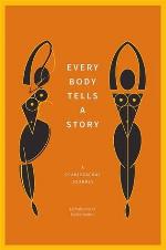 Every Body Tells a Story