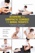 Osteopathic and Chiropractic Techniques for Manual Therapists: A Comprehensive Guide to Spinal and Peripheral Manipulations