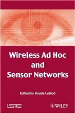Wireless Ad Hoc and Sensor Networks