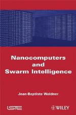 Nanocomputers And Swarm Intelligence