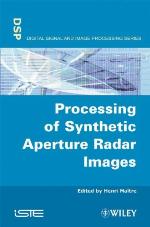 Processing of Synthetic Aperture Radar (Sar) Images