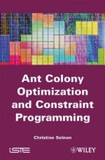 Ant Colony Optimization And Constraint Programming