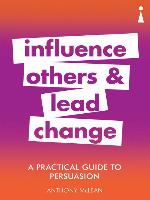 A Practical Guide to Persuasion