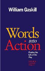 Words Into Action: Finding the Life of the Play