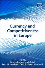 Currency and Competitiveness in Europe.