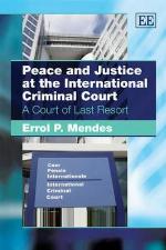 Peace And Justice At The International Criminal Court