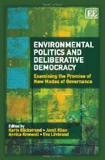 Environmental Politics and Deliberative Democracy