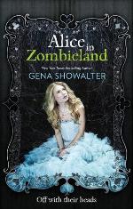Alice in Zombieland (White Rabbit Chronicles, Book 1)