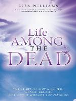 Life Among the Dead